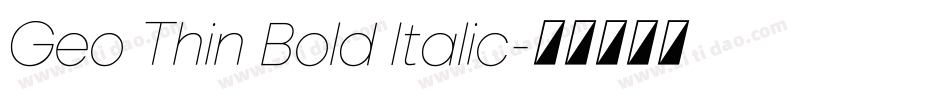 Geo Thin Bold Italic字体转换